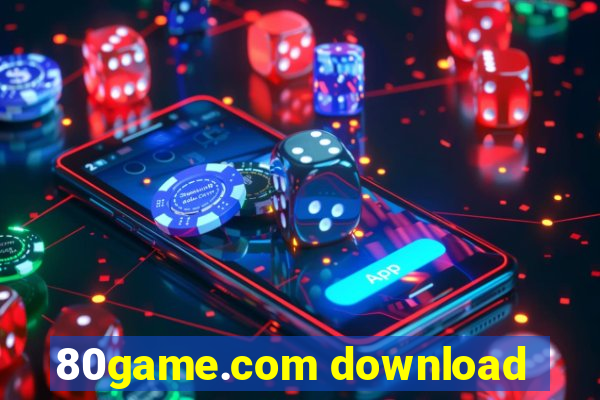 80game.com download